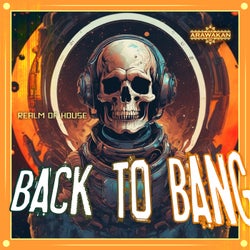 Back to Bang (Arawakan Bang mix)