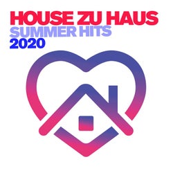 House zu Haus, Vol. 1 - Summer Hits 2020
