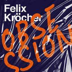 Felix Kröcher - Obsession Chart