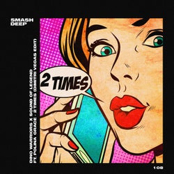 2 Times (Dimitri Vegas Extended Edit)