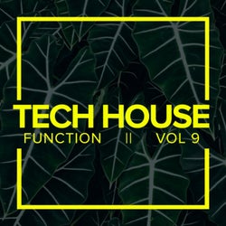 Tech House Function, Vol.9