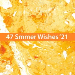 47 Summer Wishes'21