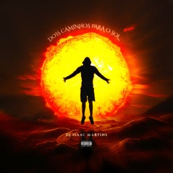Dois Caminhos para o Sol (Extended)