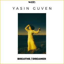 Breathe / Dreamer