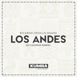 Los Andes (DJ Lucerox Remix)