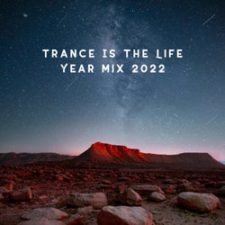 Trance Is the Life Year Mix 2022