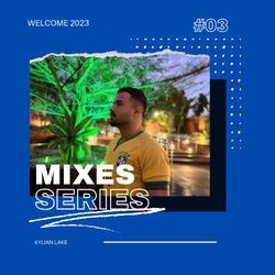 Mixes Series #03 Melodic Techno & Progressive