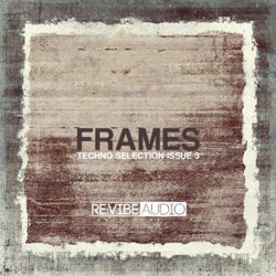Frames Issue 3 - Techno Selection
