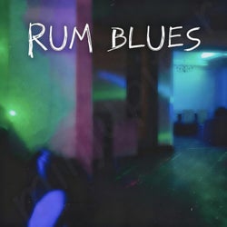 RUM BLUES