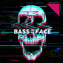 Bass In Ya Face Vol. 10