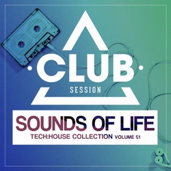 Sounds Of Life - Tech:House Collection Vol. 51