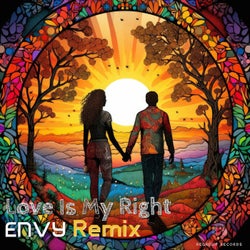 Love Is My Right (EnVy Remix)