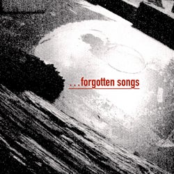 ...Forgotten Songs