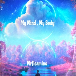 My Mind, My Body