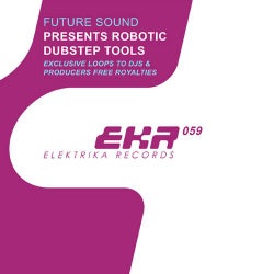 Future Sound Presents Robotic Dubstep Tools