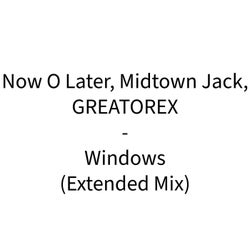 Windows (Extended Mix)