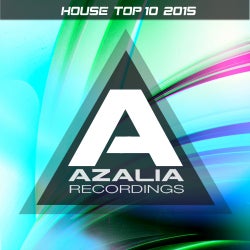 Azalia Recordings | TOP10 House 2015 | Chart
