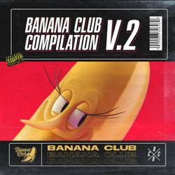 Banana Club Compilation V.2