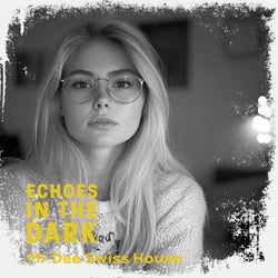 Echoes in the Dark