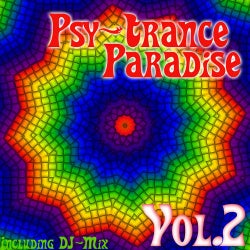 Psy-Trance Paradise Volume 2 (Inclusive DJ Mix)