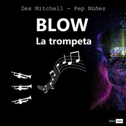 Blow (La Trompeta) (Extended Mix)