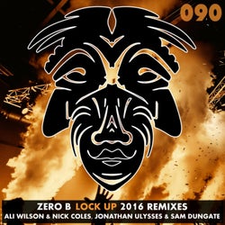 Lock Up (2016 Remixes)