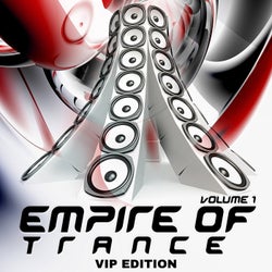 Empire of Trance, Vol. 1 VIP Edition