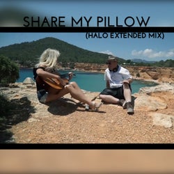 Share My Pillow (Halo Extended Mix)