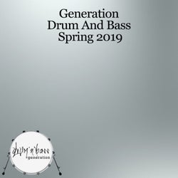 Generation Drum & Bass Spring 2019