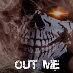 OUT ME