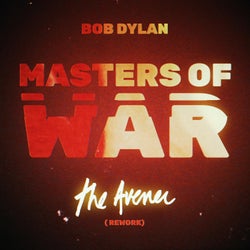 Masters of War - The Avener Rework