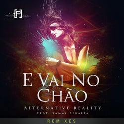 E Vai No Chão (2010 Remixes)