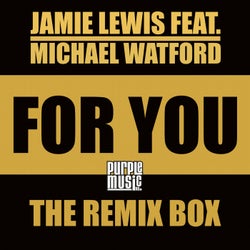 For Your (The Remix Box)