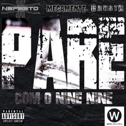 Pare Com o Nine Nine