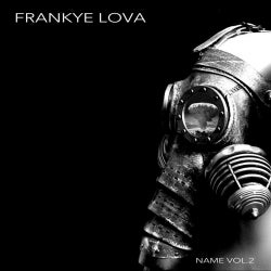 Frankye Lova - Name Vol. 2