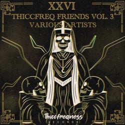Thiccfreq Friends Vol. 3
