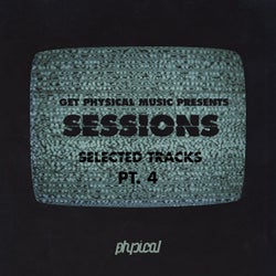 Get Physical Music Presents: Sessions - Selected Tracks, Pt. 4
