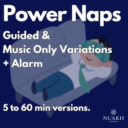 Power Naps - Variations With Music, Alarm and Guided