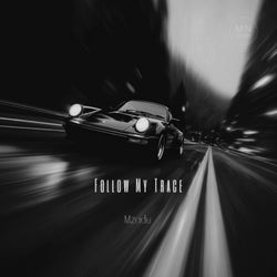 Follow My Trace