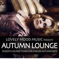 Autumn Lounge - Smooth Lounge Tunes For Chilled Autumn Days