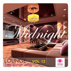 Midnight Lounge, Vol. 12: Easy Lounge Living