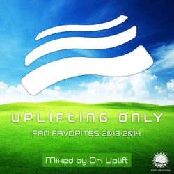 Uplifting Only: Fan Favorites 2013-2014 (Mixed by Ori Uplift)