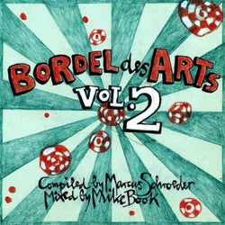 Bar 25 Presents: Bordel Des Arts, Vol. 2 (Mixed By Mike Book)