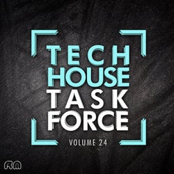 Tech House Task Force Vol. 24