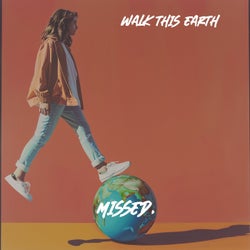 Walk This Earth