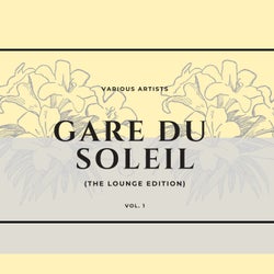Gare du soleil (The Lounge Edition), Vol. 1