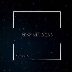 Rewind Ideas