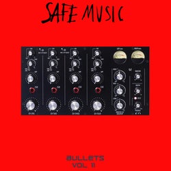 Safe Music Bullets Vol. 11 Release chart