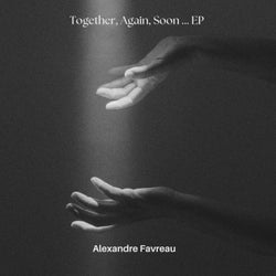 Together, Again, Soon ... EP