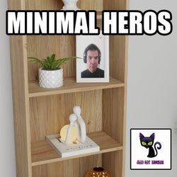 Minimal Heros